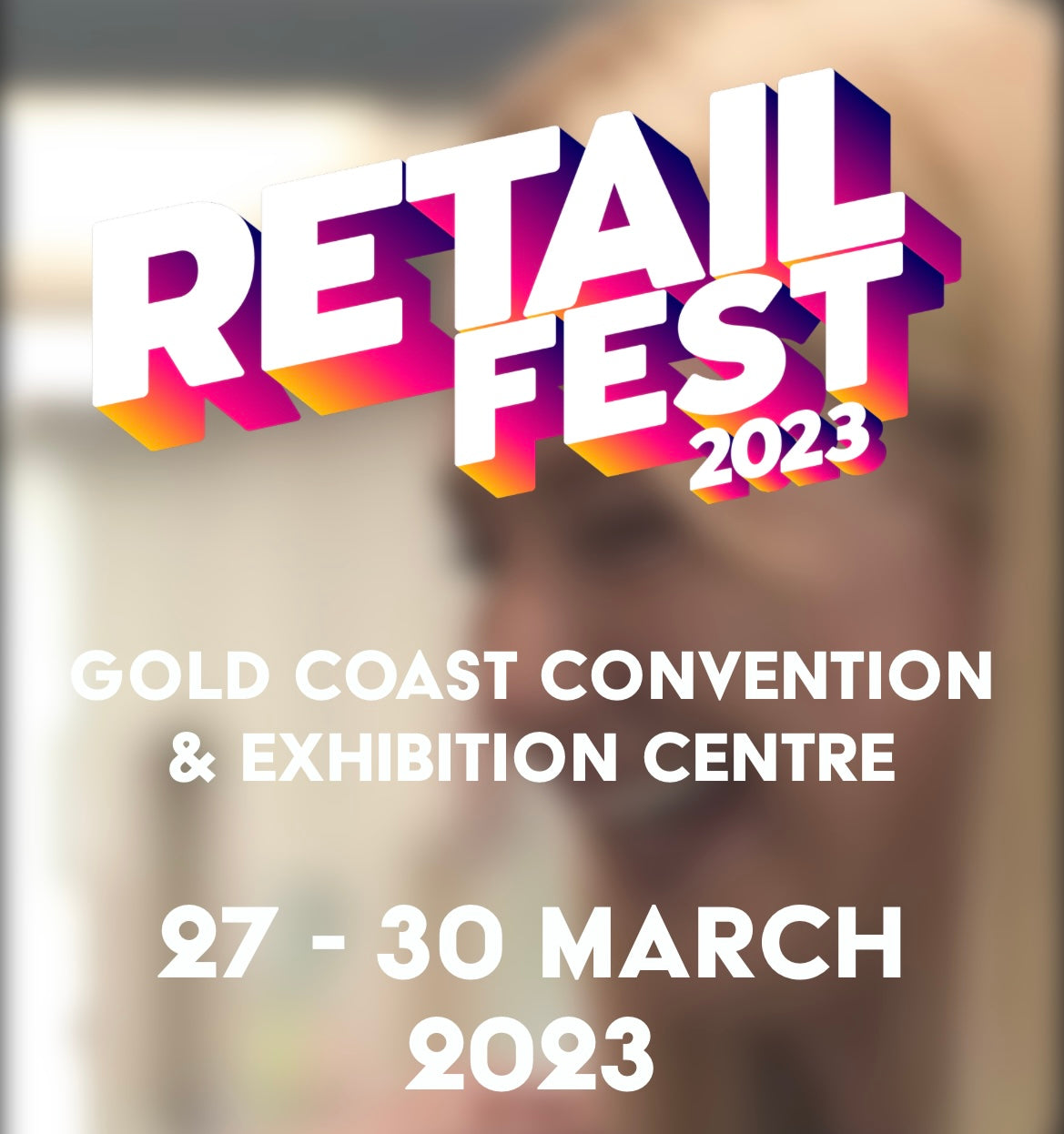 Oh Flossy is heading to Retail Fest - March 28-30