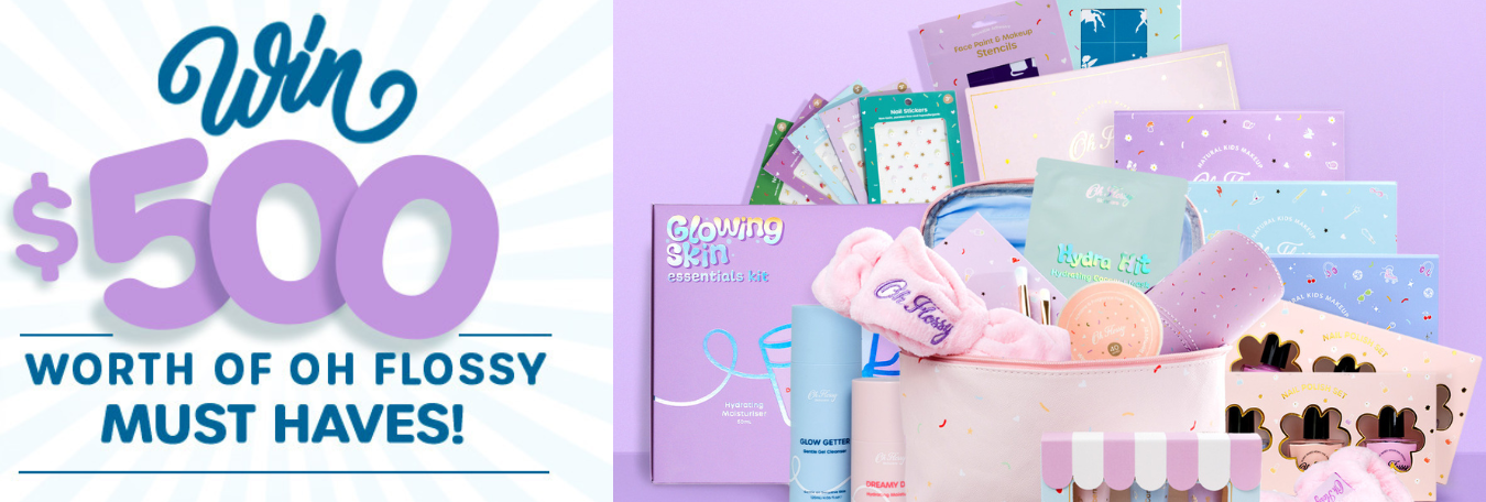 Win $500 Worth of Oh Flossy Must-Haves!